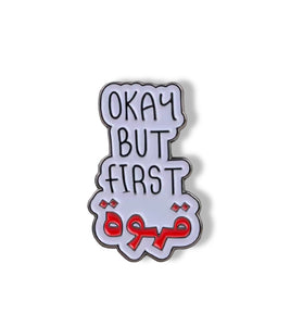 The Arabic “Okay but first Coffee” 3D Sticker
