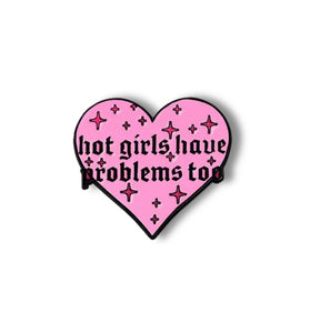 The Hot girls have problems too 3D Sticker